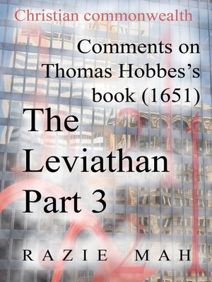 cover image of Comments on Thomas Hobbes Book (1651) the Leviathan Part 3